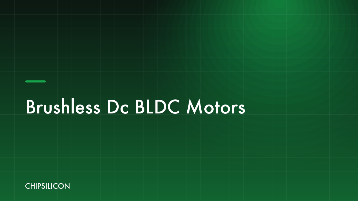 Brushless DC (BLDC) Motors