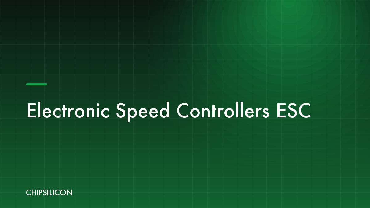 Electronic Speed Controllers (ESC)