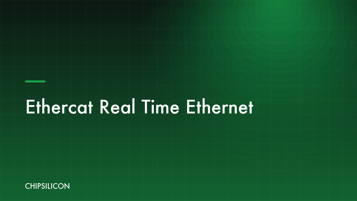 EtherCAT Real-time Ethernet