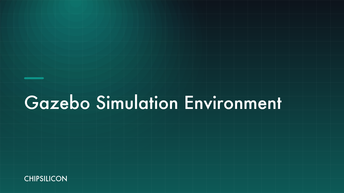 Gazebo Simulation Environment