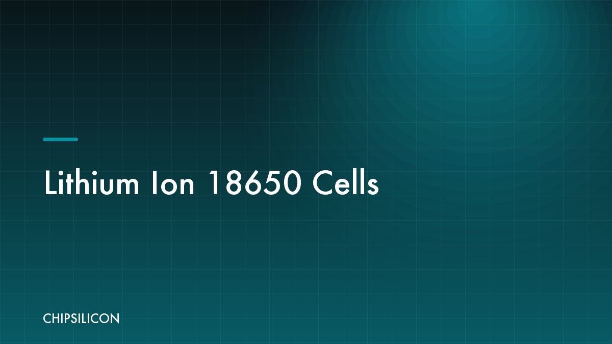 Lithium Ion 18650 Cells
