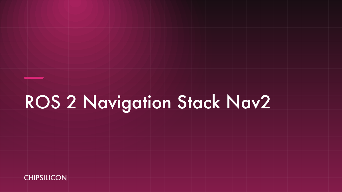 ROS 2 Navigation Stack (Nav2)