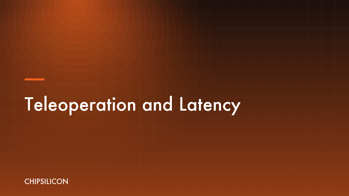 Teleoperation and Latency